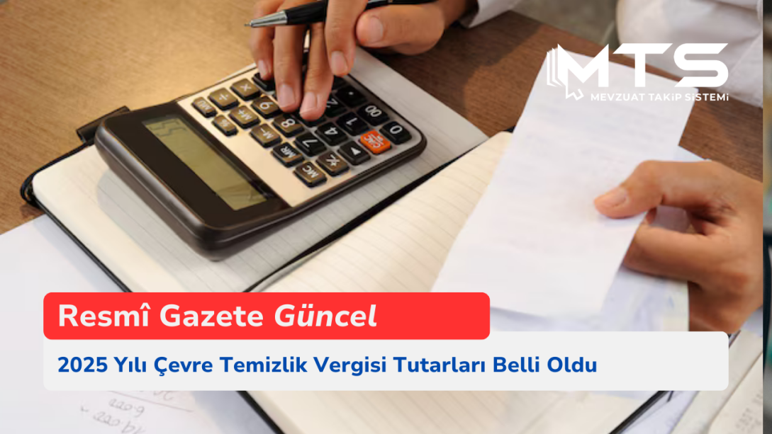 2025 Yılı Çevre Temizlik Vergisi Tutarları Belli Oldu