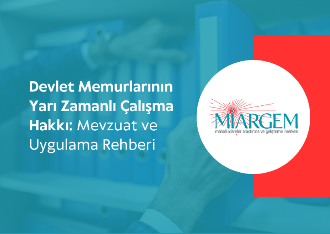 Devlet Memurlarının Yarı Zamanlı Çalışma Hakkı: Mevzuat ve Uygulama Rehberi