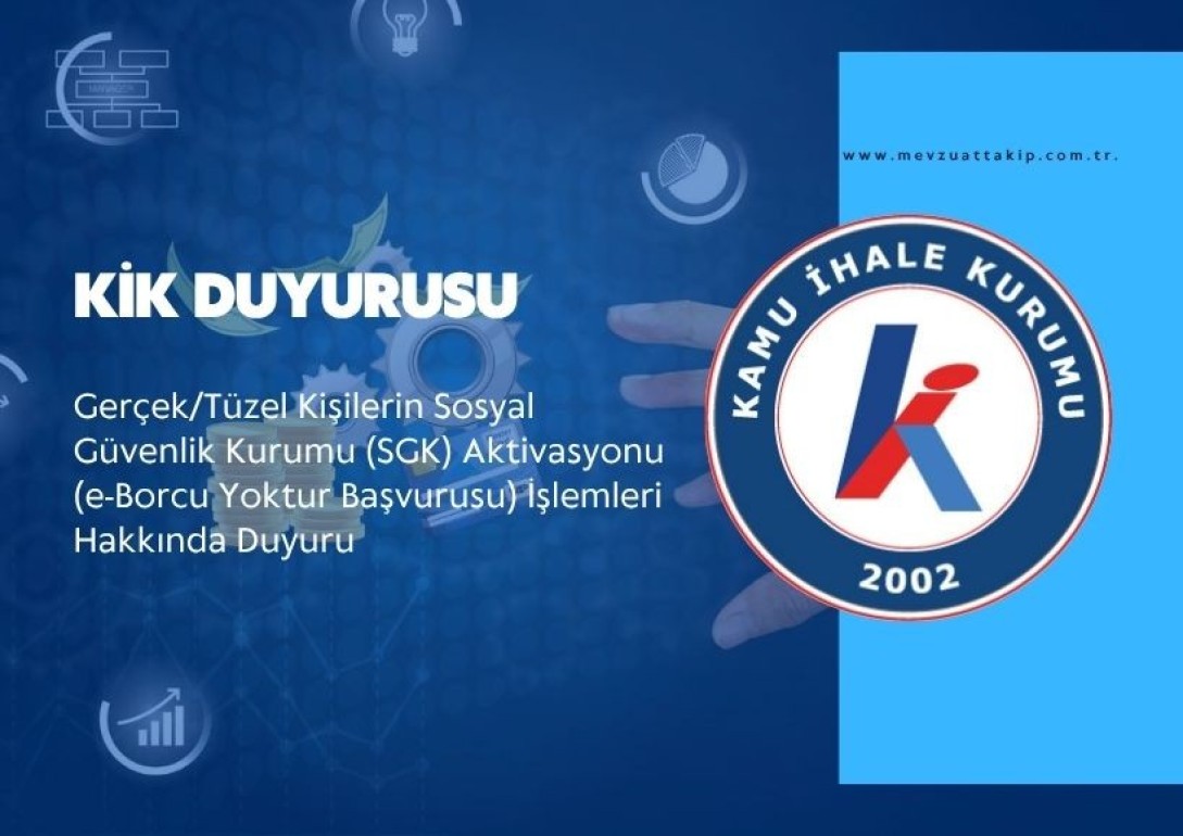 Gerçek/Tüzel Kişilerin SGK Aktivasyonu (e-Borcu Yoktur Başvurusu) İşlemleri Hakkında Duyuru