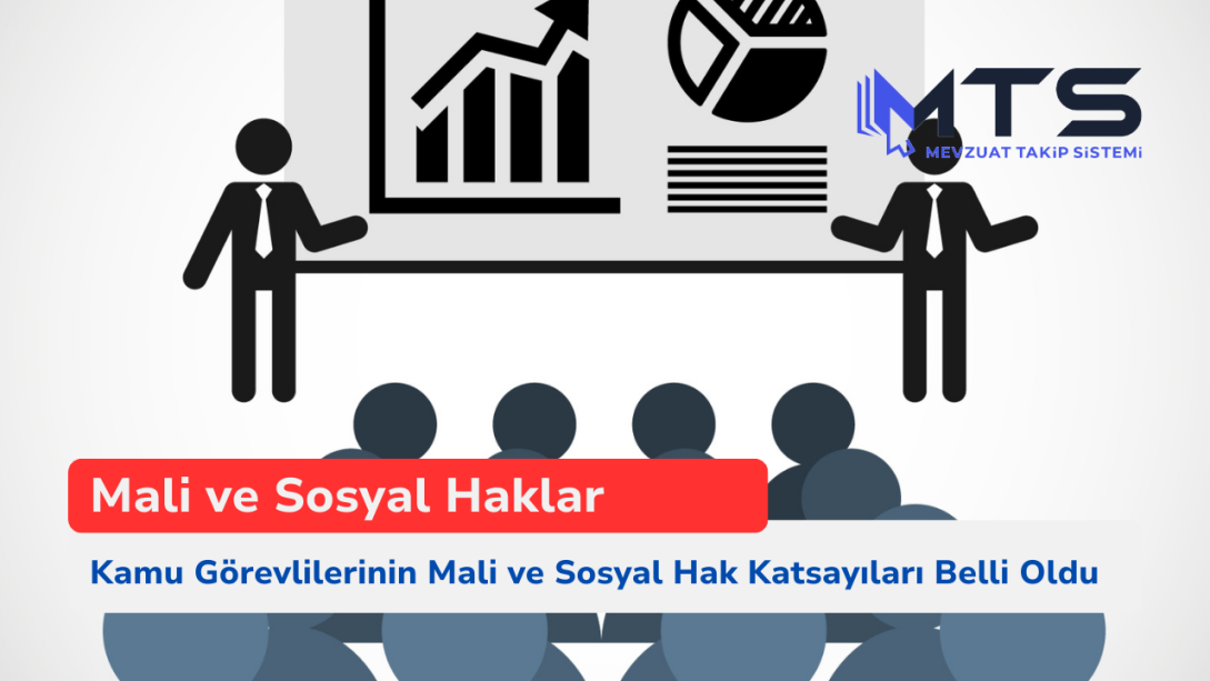 Kamu Görevlilerinin Mali ve Sosyal Hak Katsayıları Belli Oldu