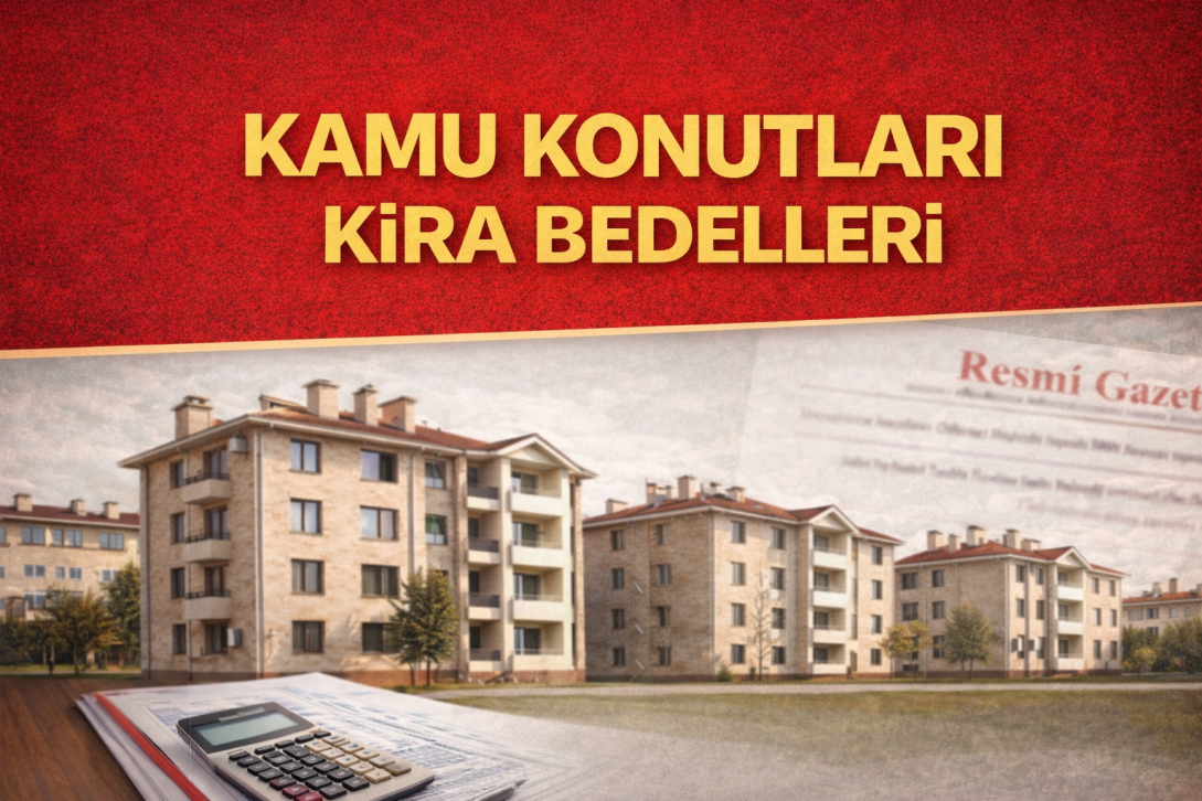 Kamu Konutlarında 2026 Kira Bedelleri Belli Oldu