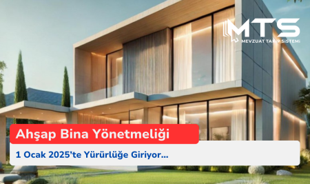 “Ahşap Bina Yönetmeliği” 1 Ocak 2025’te Yürürlüğe Giriyor