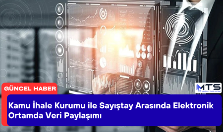 Kamu İhale Kurumu ile Sayıştay Arasında Elektronik Ortamda Veri Paylaşımı