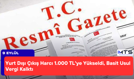 Yurt Dışı Çıkış Harcı 1.000 TL’ye Yükseldi, Basit Usul Vergi Kalktı