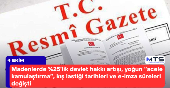 4 Ekim 2025 Resmî Gazete: Madenlerde %25’lik Devlet Hakkı Artışı, Kış Lastiği Tarihleri ve E-İmza Süreleri