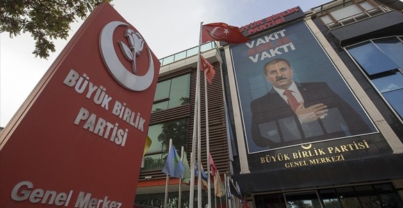 BBP 30 Büyükşehirde Cumhur İttifakı'nı Destekleyecek