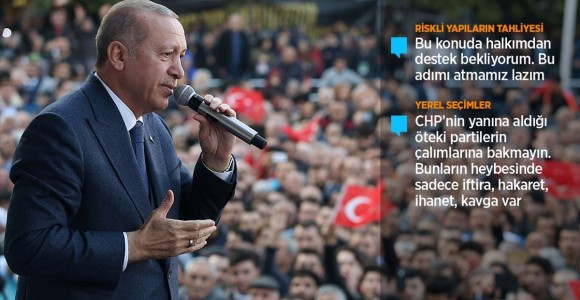 'Riskli Yapıların Tahliyesinde Halkımdan Destek Bekliyorum'